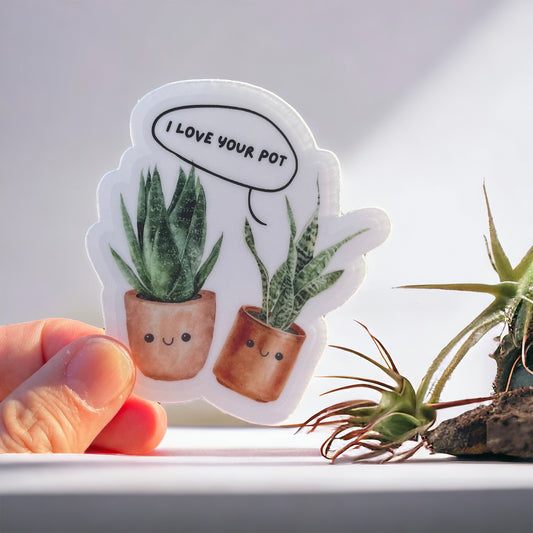 I Love Your Pot Plant Vinyl Single Sticker