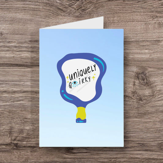 Uniquely Quirky Greeting Card