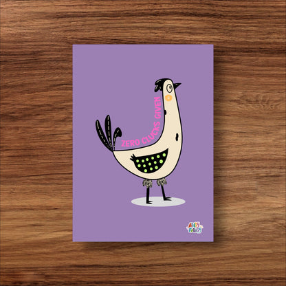 Zero Clucks Given Print