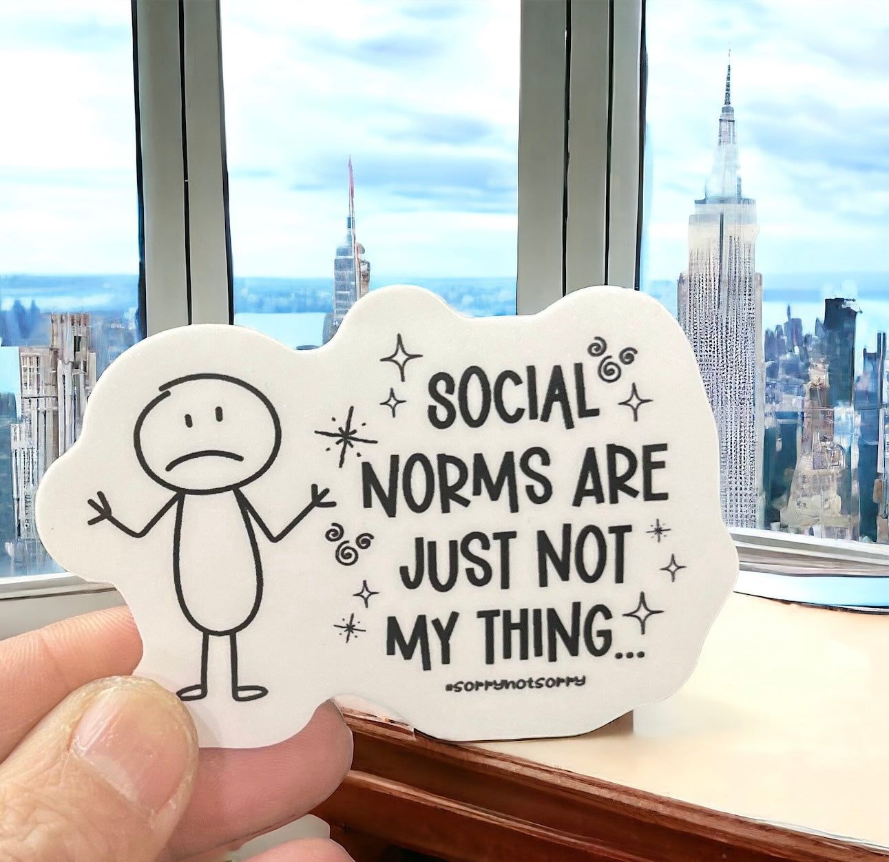 Social Norms Are Just Not My Thing Sticker | Stay Weird SVG | Limited Edition | Normalize Weird