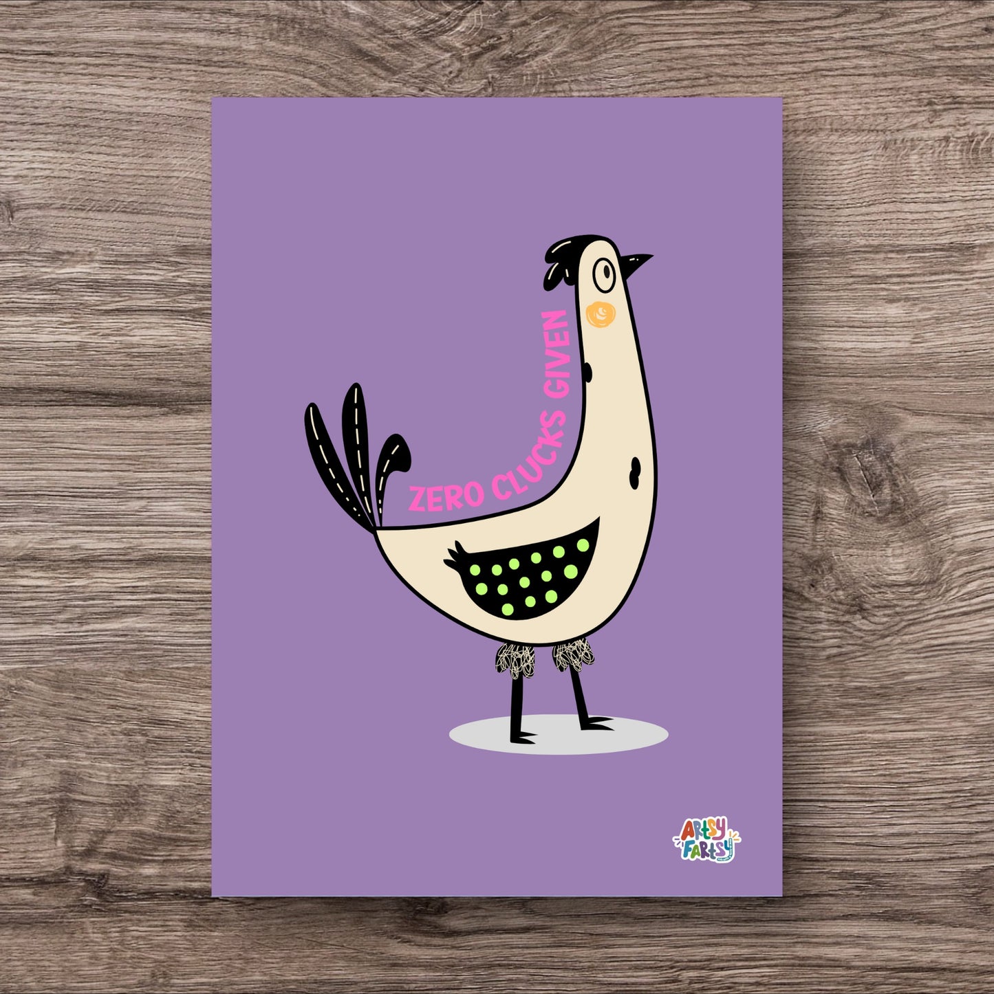 Zero Clucks Given Print