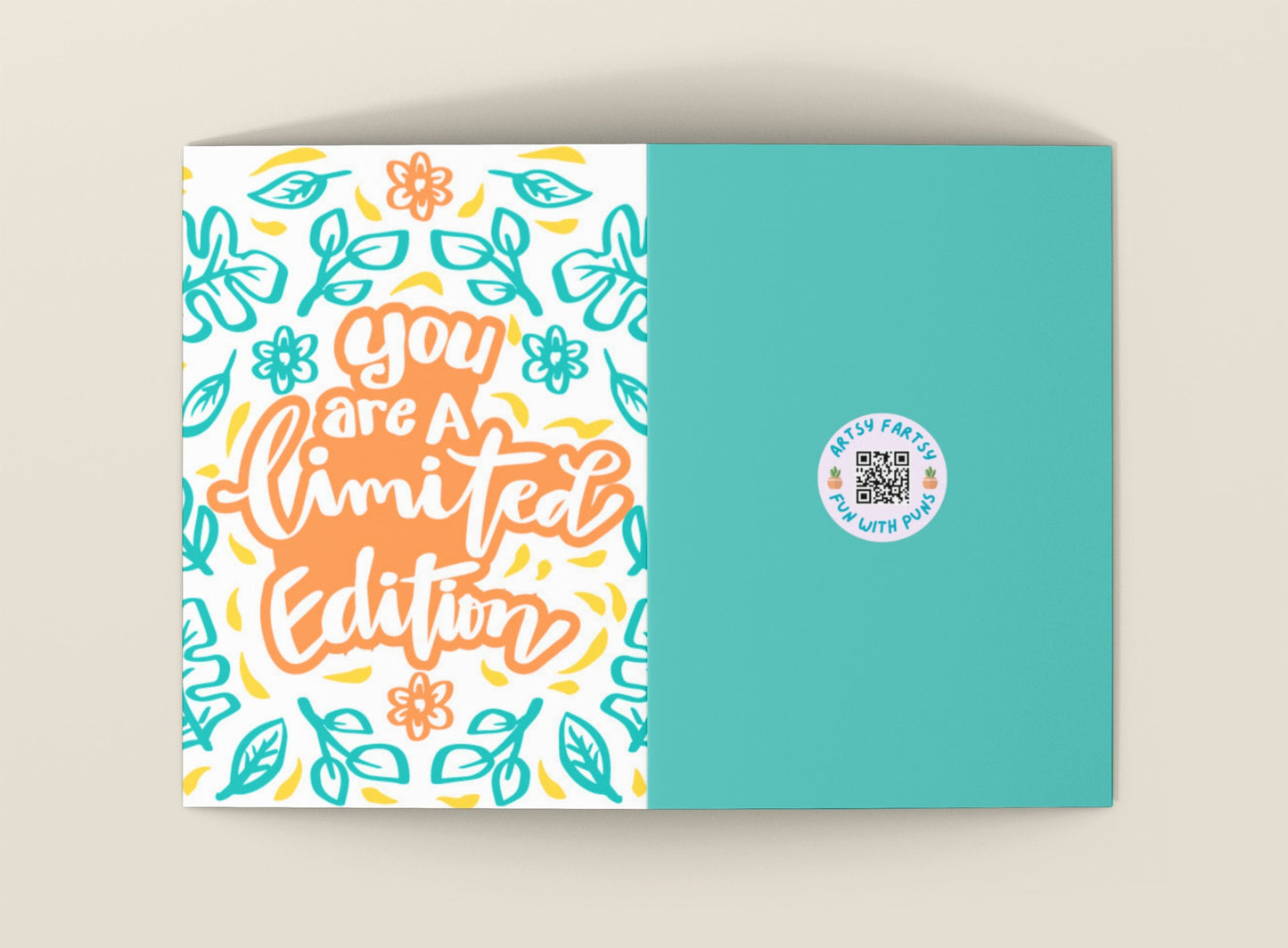 You Are A Limited Edition Greeting Card | Encouragement Card | Thank You Card
